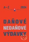 Daňové a nedaňové výdavky 2024 (Uplatnenie výdavkov a nákladov podnikateľa) - kniha z kategorie Daně
