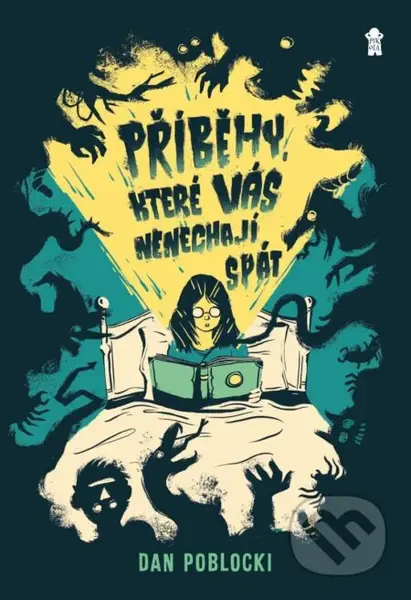 Příběhy, které vás nenechají spát - Dan Poblocki, Marie Bergeron (ilustrátor) - kniha z kategorie Pro děti