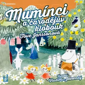 Mumínci a čarodějův klobouk - Tove Jansson - audiokniha z kategorie Pohádky