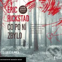 Co po ní zbylo - Erik Rickstad - audiokniha z kategorie Detektivky