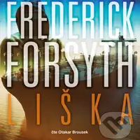 Liška - Frederick Forsyth - audiokniha z kategorie Detektivky, thrillery a horory