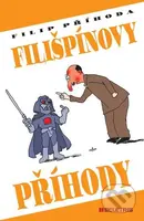 Filišpínovy příhody - Filip Příhoda - kniha z kategorie Beletrie