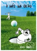 U nás na gree(í)nu - Aleš Dudek - kniha z kategorie Beletrie