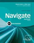 Navigate Intermediate B1+: Workbook with Key and Audio CD - Mike Sayer, Edward Alden