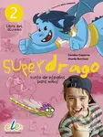 Superdrago 2 - Libro del alumno - Carolina Caparros, Charlie Burnham - kniha z kategorie Jazykové učebnice a slovníky