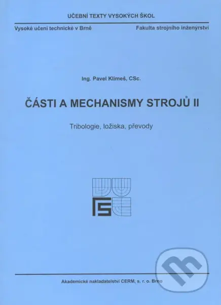 Části a mechanismy strojů II. - Pavel Klimeš - kniha z kategorie Vysoké školy