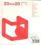 Twenty after Twenty - Linda Dostálková - kniha z kategorie Architektura