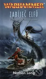 Zabíječ elfů - Nathan Long - kniha z kategorie Fantasy