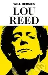Lou Reed (The King of New York) - Will Hermes - kniha z kategorie Umění, design a architektura