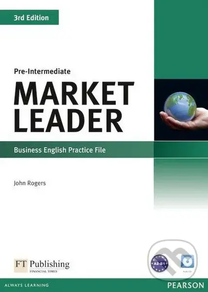 Market Leader - Pre-Intermediate - Practice File (Third editon) - John Rogers