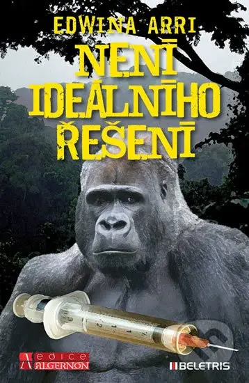 Není ideálního řešení - Edwina Arri - kniha z kategorie Beletrie