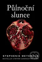 Půlnoční slunce - Stephenie Meyer