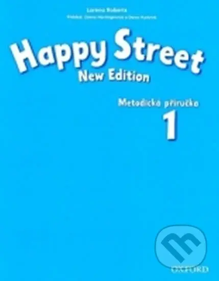 Happy Street 1: Metodická Příručka (New Edition) - Stella Maidment - kniha z kategorie 1. stupeň