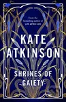 Shrines of Gaiety - Kate Atkinson - kniha z kategorie Beletrie