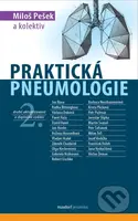 Praktická pneumologie - Miloš Pešek - kniha z kategorie Pneumologie