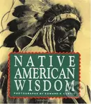 Native American Wisdom - Edward Sheriff Curtis - kniha z kategorie Historie