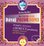 Pompy, Titany a horúce predmety (Pompy, Titany and hot things) - kniha z kategorie Pro děti