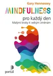 Mindfulness pro každý den (Malými kroky k velkým změnám) - kniha z kategorie Spiritualita