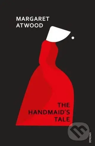 The Handmaid's Tale - Margaret Atwood