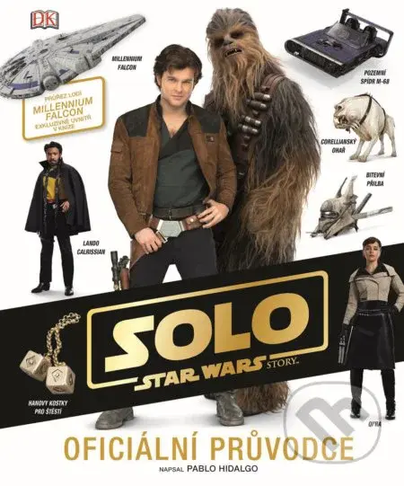 Star Wars: Han Solo (Oficiální průvodce) - Pablo Hidalgo - kniha z kategorie Sci-fi