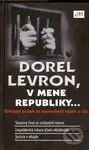 V mene republiky... (Strhujúci príbeh zo slovenských väzníc a ulíc) - kniha z kategorie Reportáže a publicistika