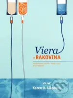 Viera a rakovina - Karen O. Allenová - kniha z kategorie Křesťanství