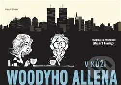 V kůži Woodyho Allena - Hample Stuart - kniha z kategorie Komiksy