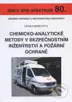 Chemicko-analytické metody v bezpečnostním inženýrství a požární ochraně - kniha z kategorie Průmysl