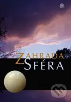 Zahrada: Sféra - Jana Richterová - kniha z kategorie Fantasy