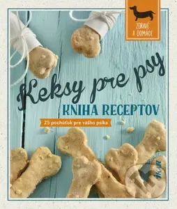 Keksy pre psy: Kniha receptov (25 lahôdok pre vášho psíka) - kniha z kategorie Chov zvířat