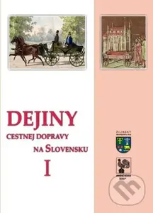 Dejiny cestnej dopravy na Slovensku I - Peter Šimko