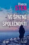 Ve špatné společnosti (Severský krimiromán) - Viveca Sten