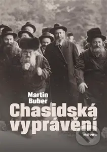 Chasidská vyprávění - Martin Buber - kniha z kategorie Odborné a naučné
