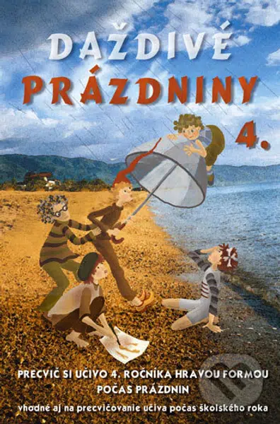 Daždivé prázdniny (4. ročník) - Ingrid Simaničová - kniha z kategorie 1. stupeň