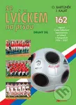 Se lvíčkem na prsou - druhý díl (162 zápasů České fotbalové reprezentace ve faktech a fotografiích 1994 - 2007) - kniha z kategorie Kolektivní sporty