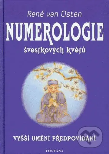 Numerologie švestkových květů (Vyšší) - René van Osten - kniha z kategorie Numerologie