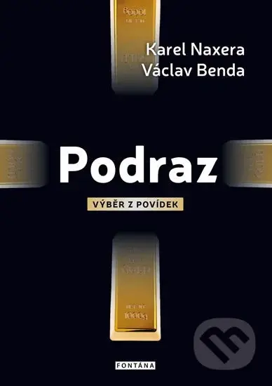 Podraz (Výběr z povídek) - Karel Naxera, Václav Benda - kniha z kategorie Sci-fi a fantasy