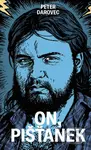 On, Pišťanek - Peter Darovec - kniha z kategorie Beletrie