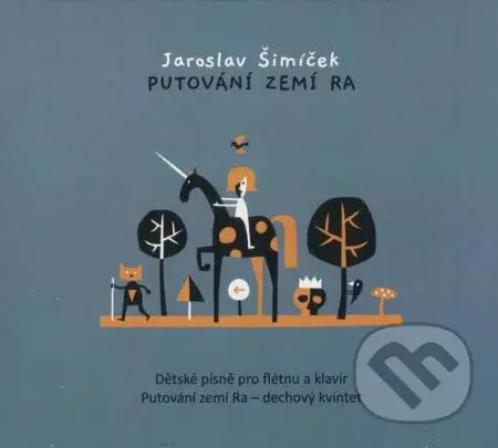 Jaroslav Šimíček: Putování zemí Ra - Jaroslav Šimíček