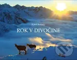 Rok v divočine - Karol Kaliský - kniha z kategorie Biologie