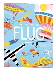 Carls unglaubliches Flug-Lexikon - Carl Johanson - kniha z kategorie Naučné knihy