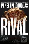 Rival: Fall Away 3 - Penelope Douglasová,Rival: Fall Away 3 - Penelope Douglasová