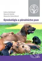 Gynekológia a pôrodníctvo psov - Ľubica Horňáková - kniha z kategorie Učebnice a slovníky