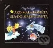 Ako malá kométa šla do šíreho sveta - Jitka Petrželová - kniha z kategorie Pohádky