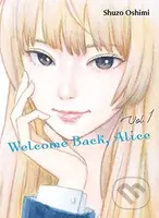 Welcome Back, Alice 1 - Shuzo Oshimi - kniha z kategorie Komiksy