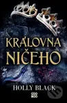 Královna ničeho - Holly Black - kniha z kategorie Fantasy