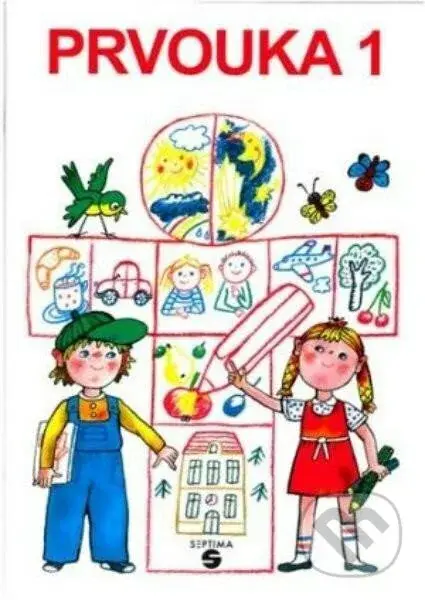 Prvouka 1 - PS pro praktické ZŠ - Karel Tupý, Libuše Kubová - kniha z kategorie 1. stupeň