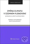 Změna klimatu v územním plánování (Jak (nejen) CO2 omezí vlastnická práva) - kniha z kategorie Humanitní a společenské vědy