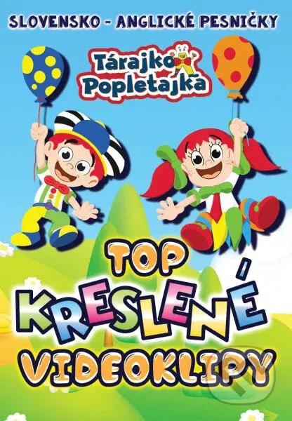 Tárajko a Popletajka: Top kreslené videoklipy (slovensko-anglické pesničky) - film z kategorie Hudební dokumenty a koncerty