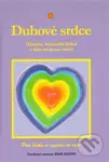 Duhové srdce (Přes lásku se vynoříš do ráje!) - Lea Zimanová - kniha z kategorie Spiritualita